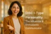 What Is DISC I Personality? A Simple Guide to the Influential Personality Type - Post Thumbnail
